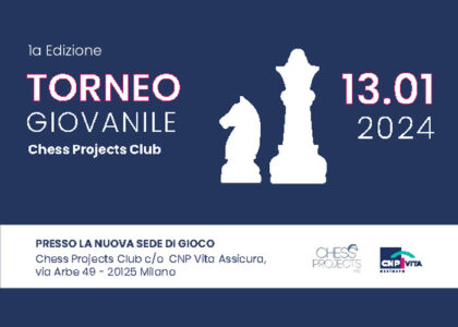 TORNEO GIOVANILE CHESS PROJECTS CLUB 1a Edizione - 13/01/24