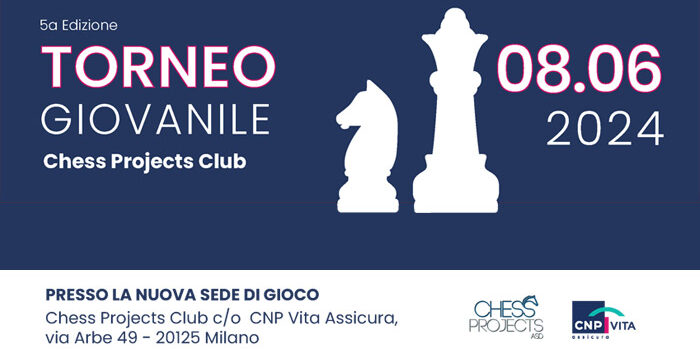Torneo Giovanile Chess Projects Club - 08/06/24