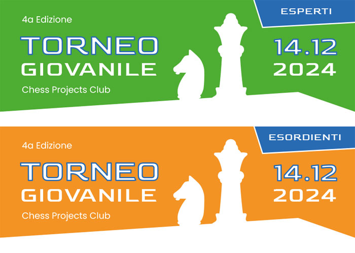 Torneo Giovanile Esperti e Torneo Giovanile Esordienti Chess Projects Club - 14/12/24